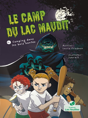 cover image of Camping dans les bois hantés (A Campout in the Haunted Woods)